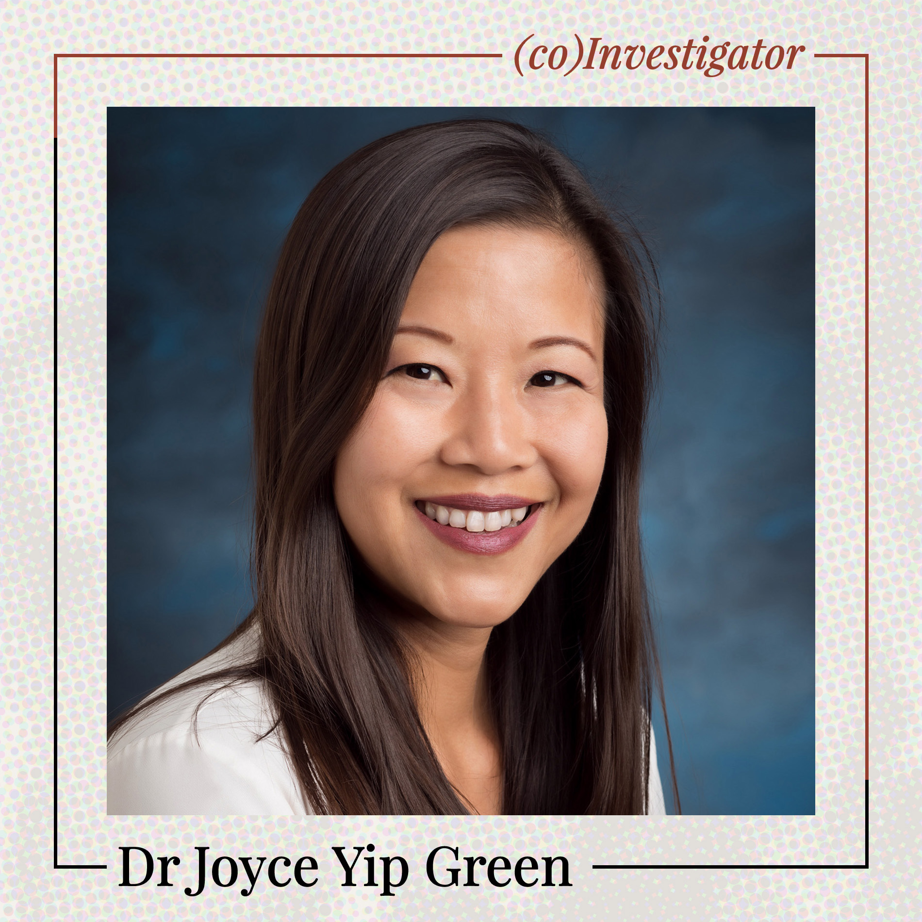 Dr. Joyce Yip Green
